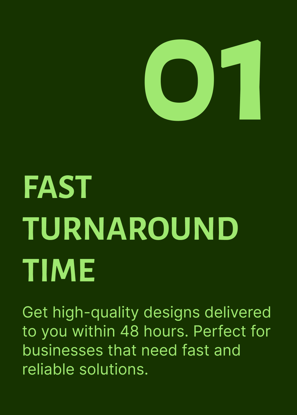 #Fast Turnaround Time